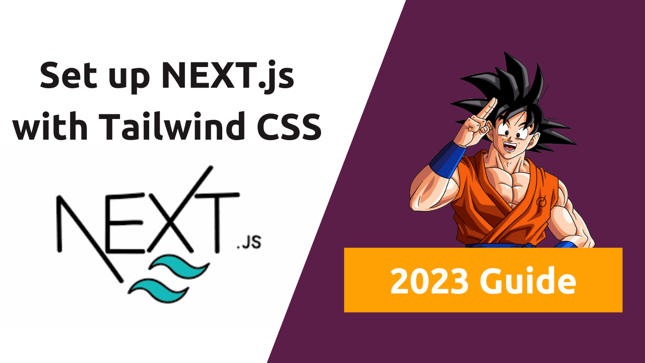 Get Up and Running with Next.js and Tailwind CSS: A Step-by-Step Guide
